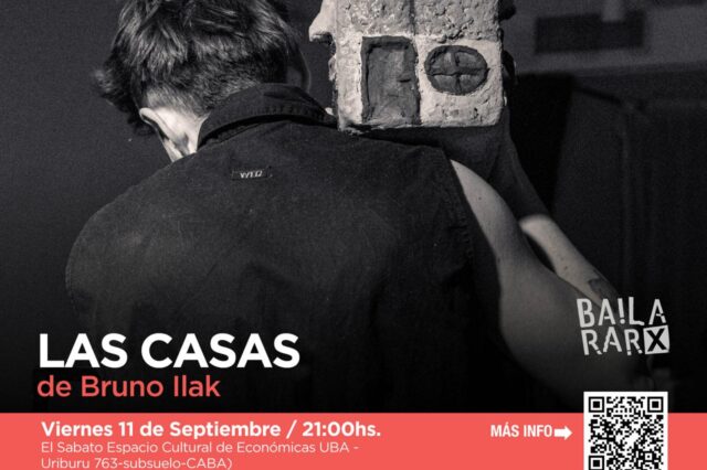 Las Casas (Ciclo Baila Rarx)